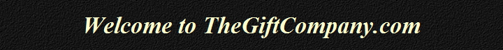 Welcome to TheGiftCompany.com